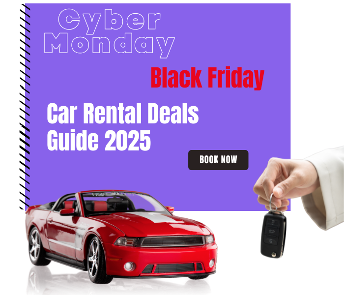 Black Friday & Cyber Monday Car Rental Deals Guide 2025